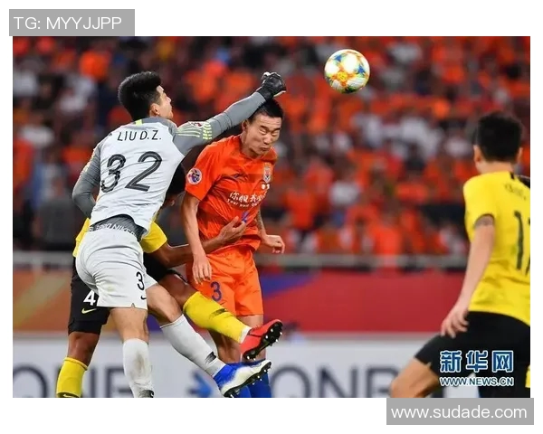 恒大与鲁能精彩对决视频回放全景解析及赛后精彩瞬间回顾